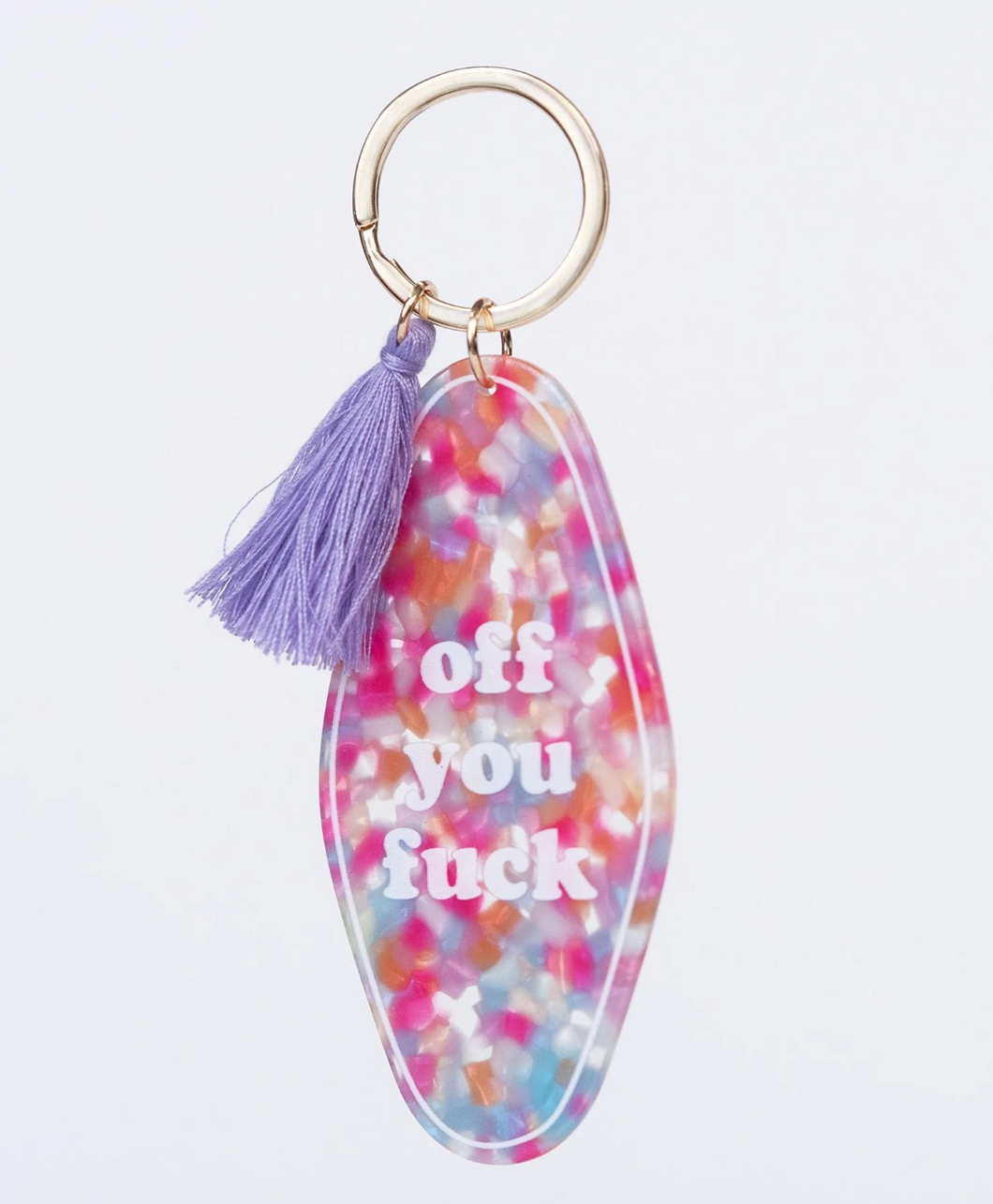 Off You F*ck Keychain